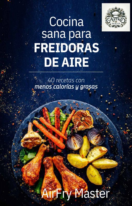 Cocina sana para FREIDORAS DE AIRE
